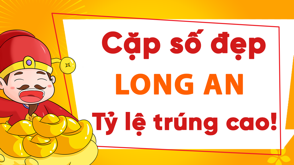 dự đoán xổ số Long An