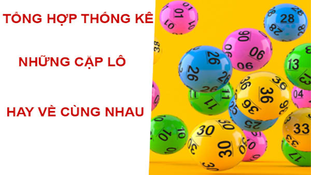 Soi cầu 888 theo những cặp lô về cùng nhau miền Bắc bao dính